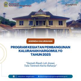 PROGRAM KEGIATAN PEMBANGUNAN KALURAHAN HARGOMULYO TAHUN 2025